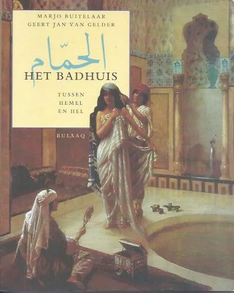 Het badhuis, tussen hemel en hel Marjo Buitelaar, Geert Jan van Gelder