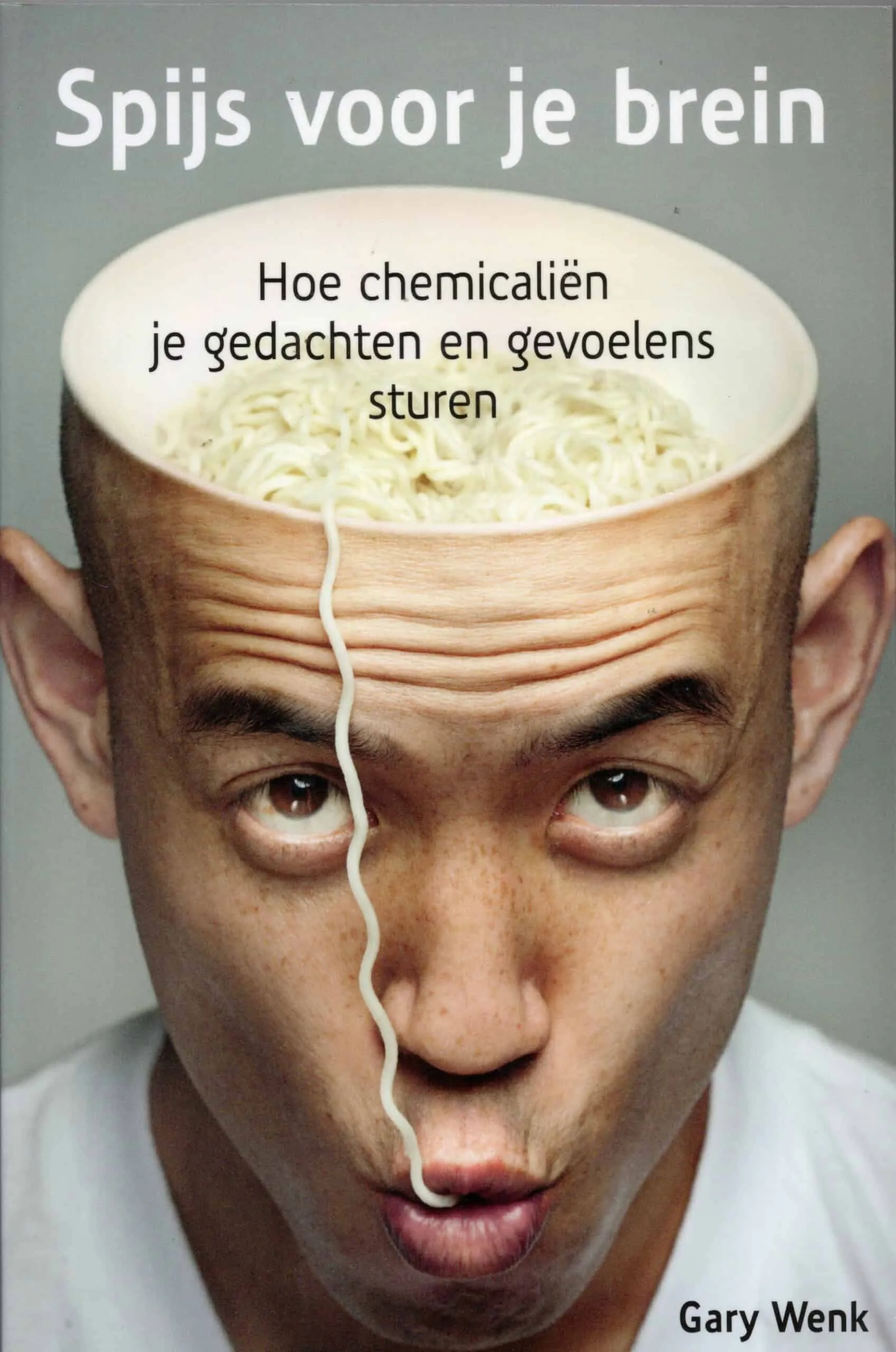 Spijs voor je brein Gary Wenk