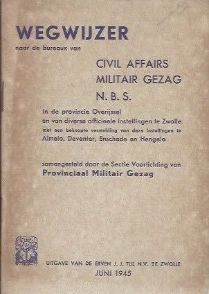 Wegwijzer naar de bureaux van civil affairs militair gezag N.B.S.